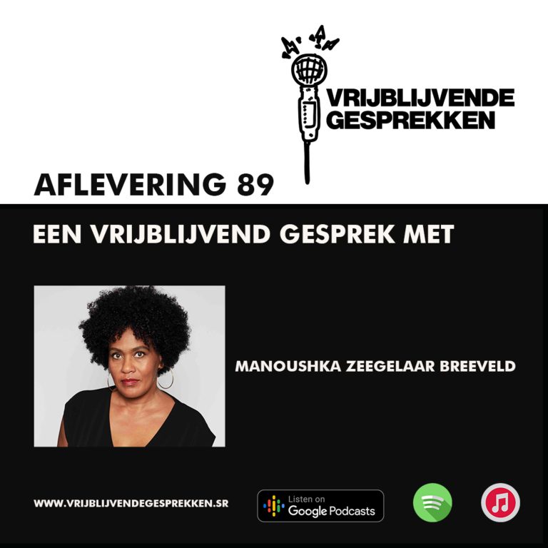 Vrijblijvende Gesprekken: Gesprek met Manoushka Zeegelaar Breeveld